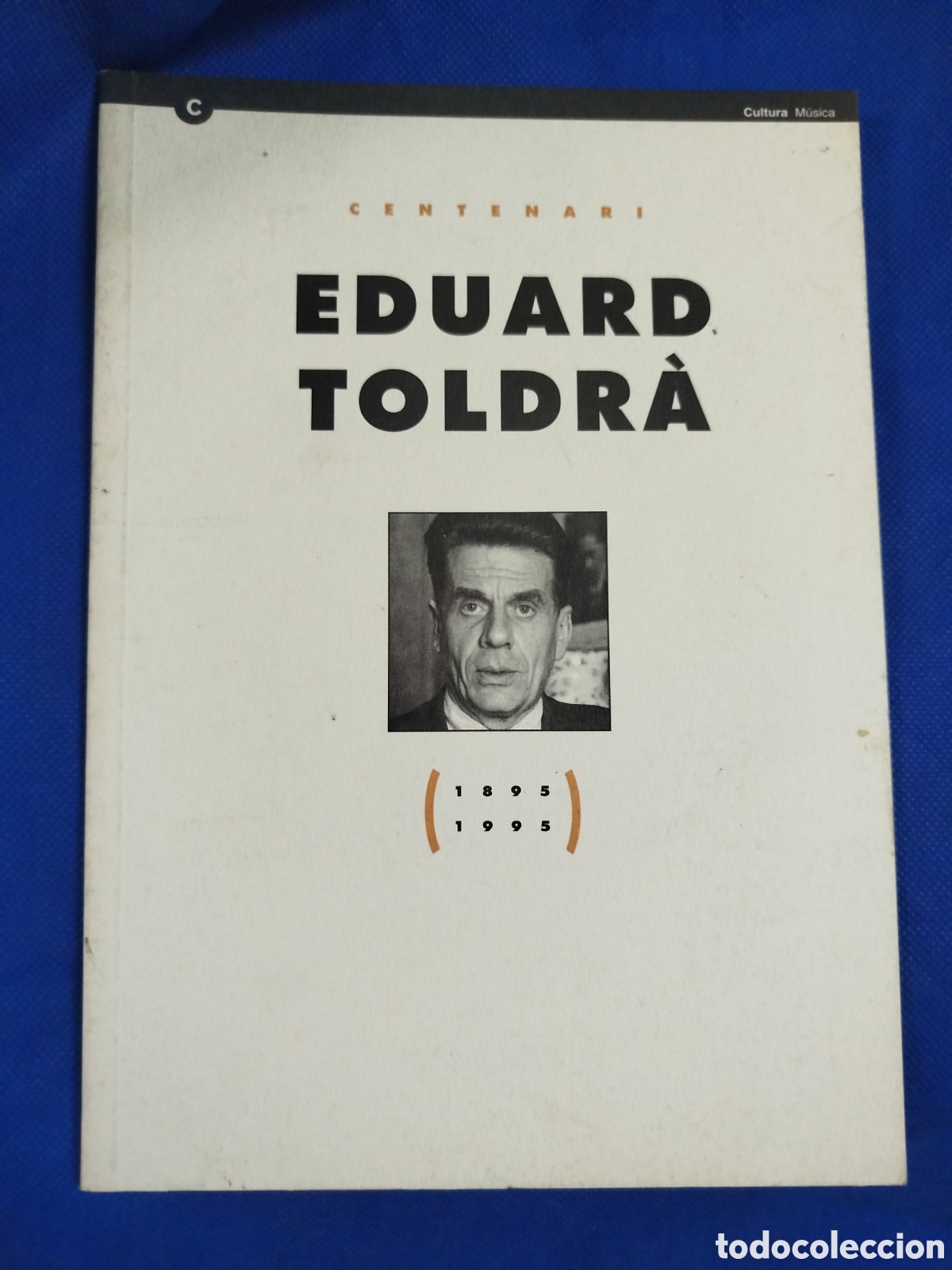 Libros de segunda mano: Eduard Toldr&agrave;. Centenari 1895-1995