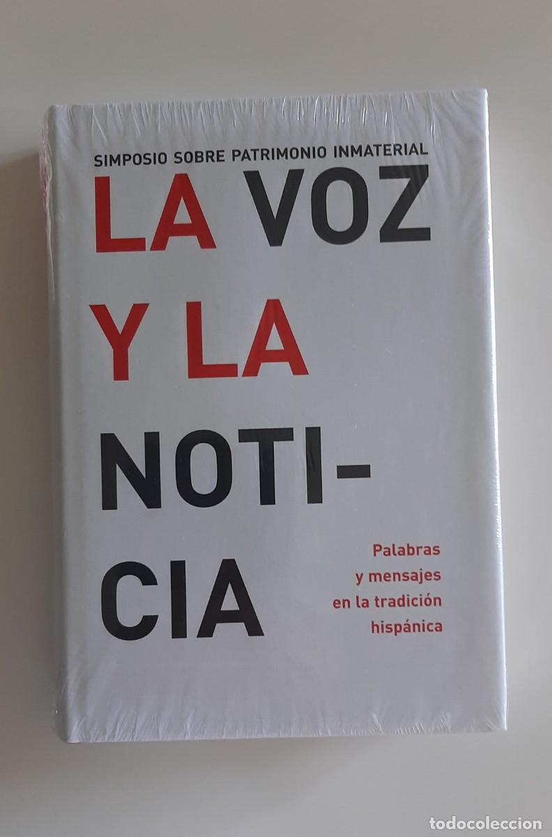 Libros de segunda mano: La voz y la noticia &middot; Fundaci&oacute;n Joaqu&iacute;n D&iacute;az &middot; 2006 &middot; NUEVO PRECINTADO