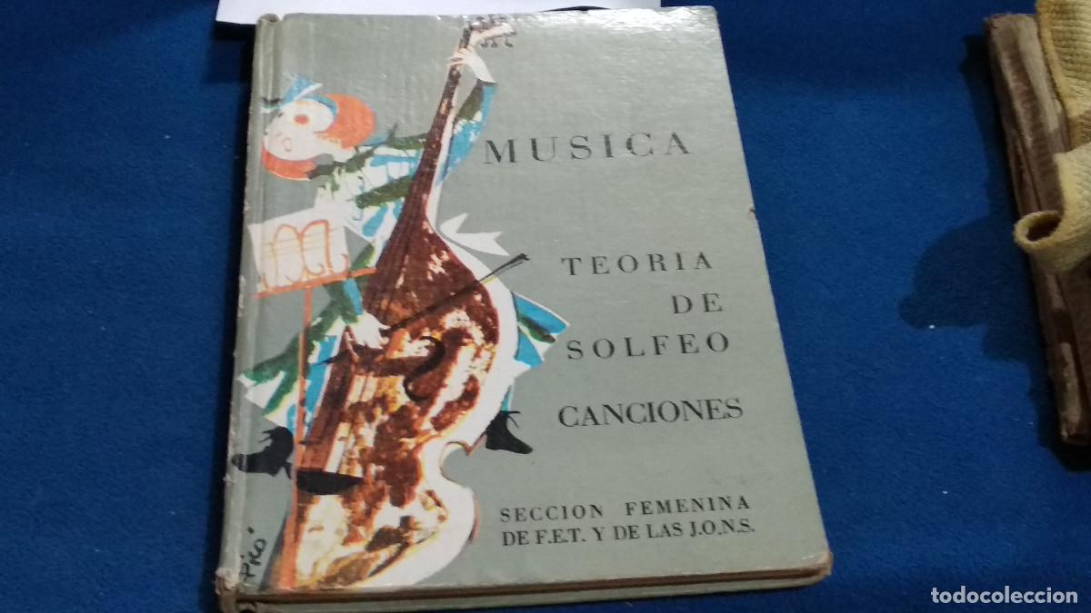 Libros de segunda mano: MUSICA - TEORIA DEL SOLFEO - CANCIONES - SECCION FEMENINA DE F.E.T. Y DE LAS J.O.N.S. 1964