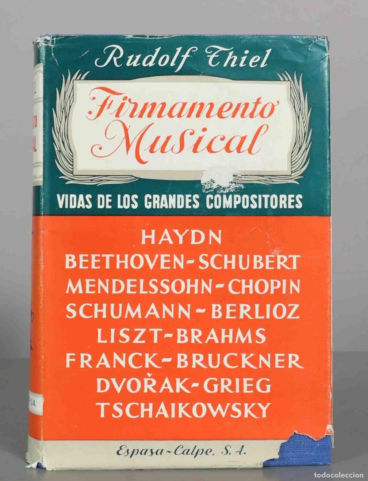 Libros de segunda mano: Firmamento Musical: Vidas de los grandes compositores - Rudolf Thiel - Espasa-Calpe