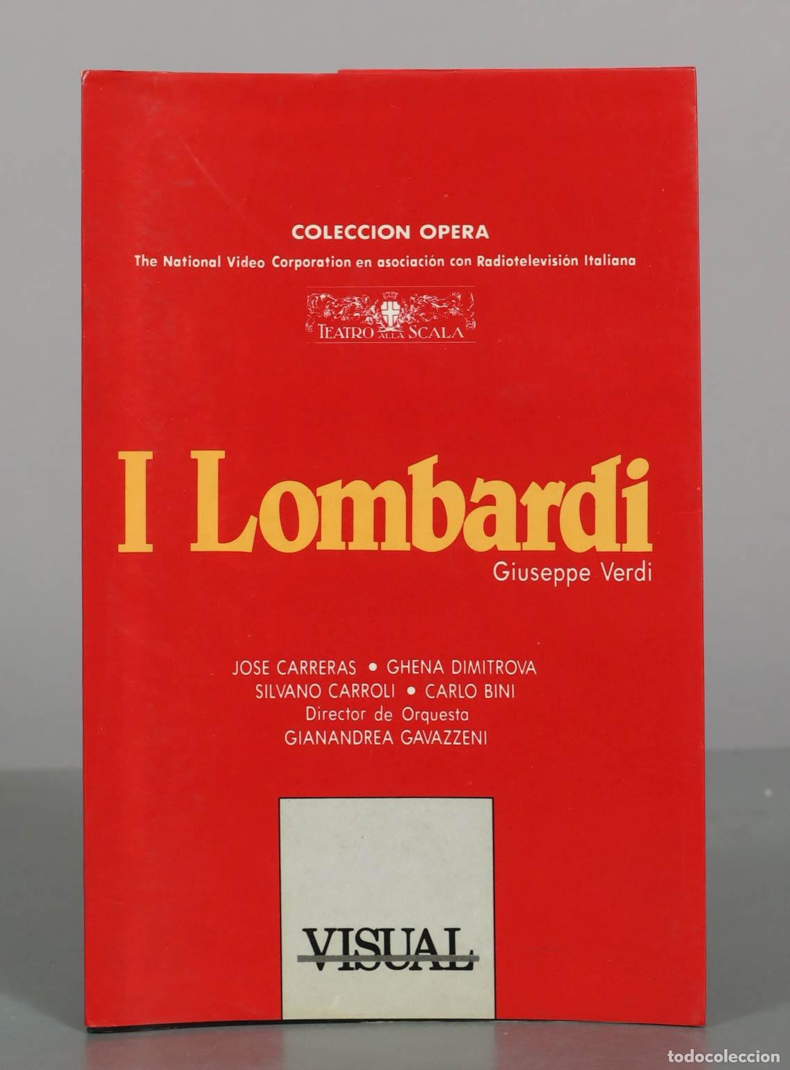 Libros de segunda mano: I Lombardi alla prima crociata - Giuseppe Verdi - Jos&eacute; Carreras, Ghena Dimitrova, Silvano Carroli, C