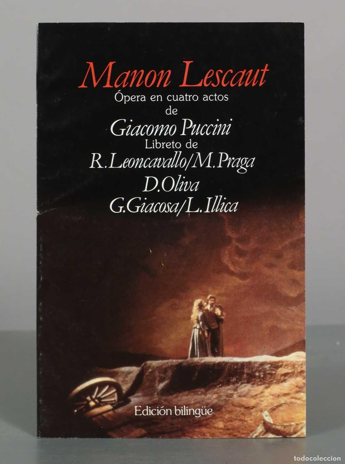 Libros de segunda mano: Manon Lescaut - Giacomo Puccini, R. Leoncavallo, M. Praga, D. Oliva, G. Giacosa, L. Illica