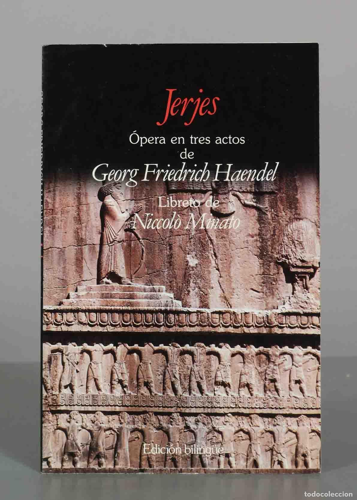 Libros de segunda mano: Jerjes - Georg Friedrich Haendel - Niccol&ograve; Minato