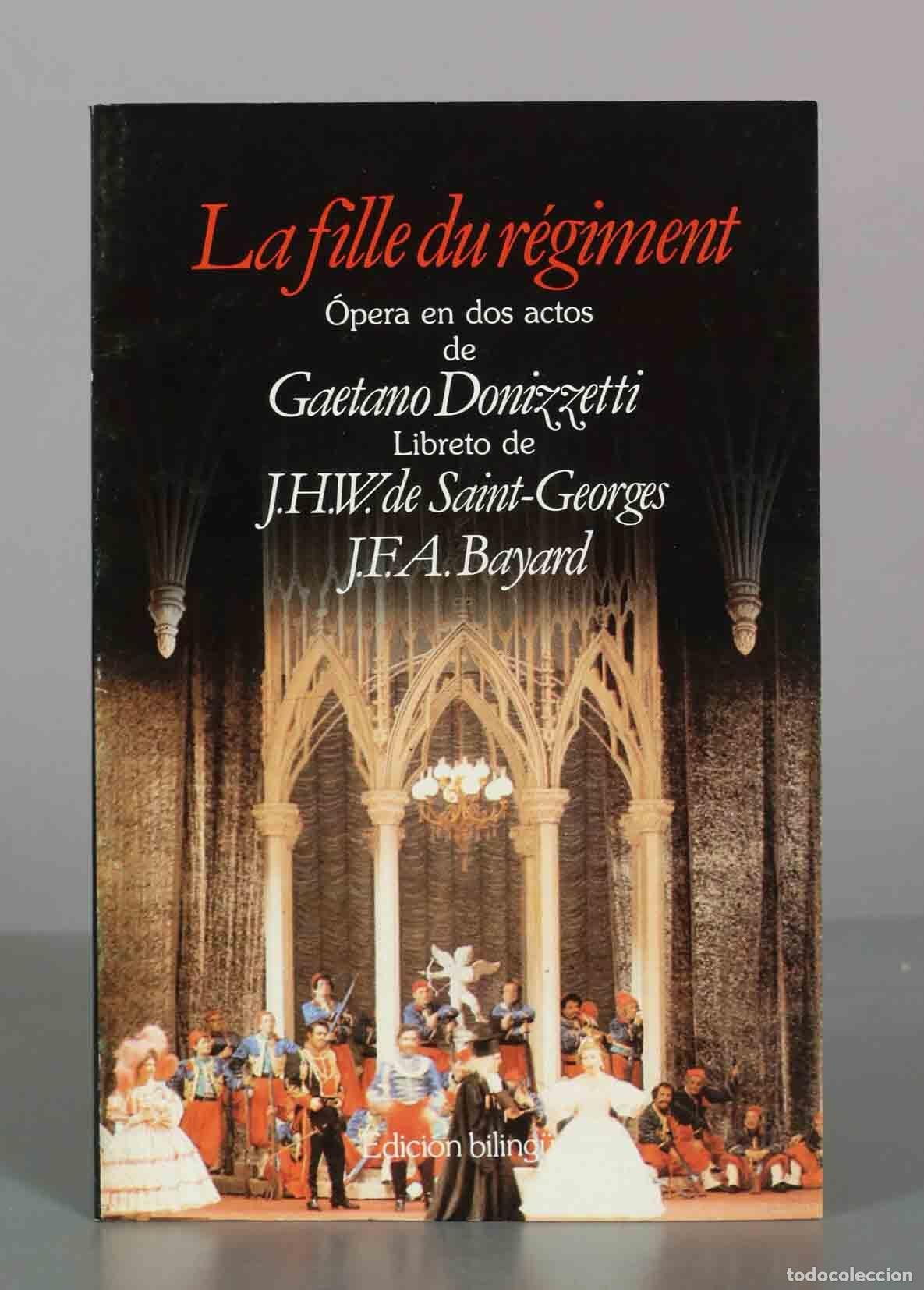 Libros de segunda mano: La fille du r&eacute;giment - Gaetano Donizetti, J.H.W. de Saint-Georges, J.F.A. Bayard