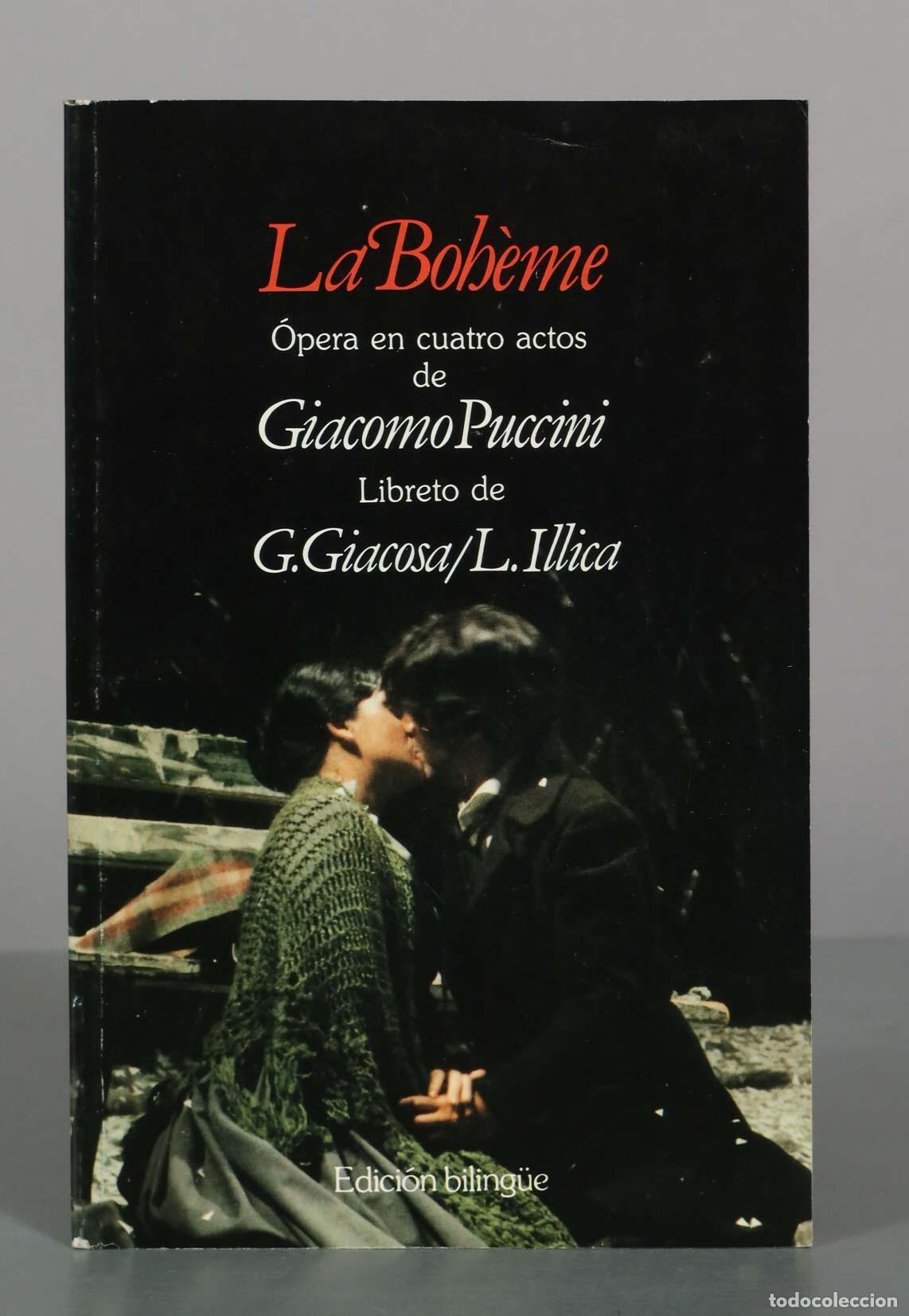 Libros de segunda mano: La Boh&egrave;me: &Oacute;pera en cuatro actos - Giacomo Puccini - Giuseppe Giacosa, Luigi Illica - Planeta de Ago
