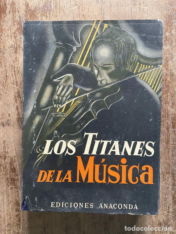 Libros de segunda mano: Los Titanes de la Musica - -