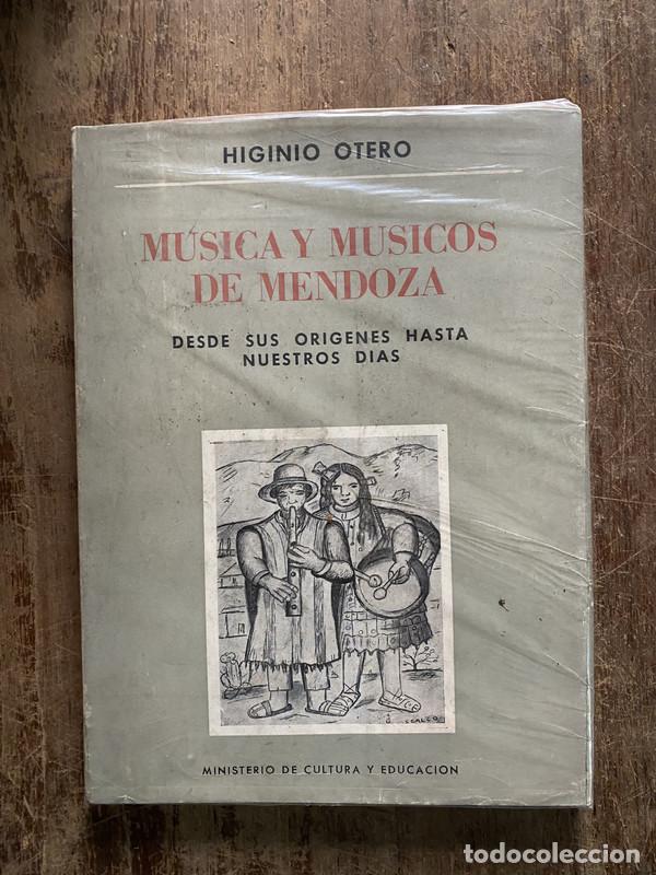 Libros de segunda mano: Musica y musicos de Mendoza - Otero Higinio