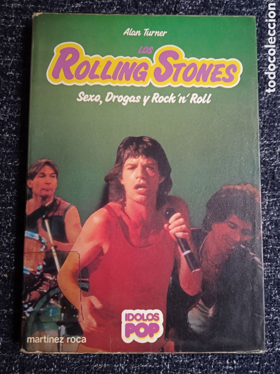 Libros de segunda mano: Rolling Stones: Sexo, Drogas y Rock'n'Roll / Alan Turner