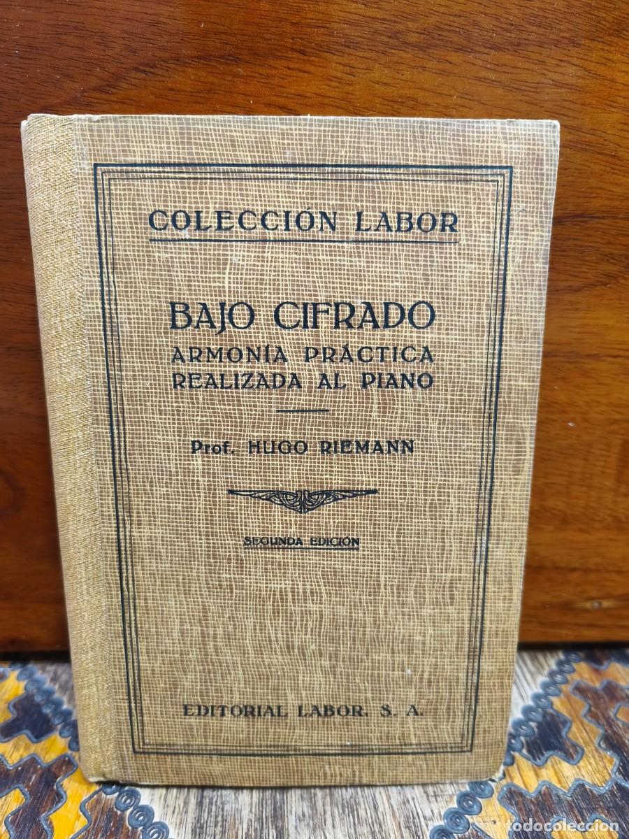 Libros de segunda mano: Hugo Riemann &ndash; Bajo cifrado &ndash; Editorial Labor &ndash; 1943, 2.&ordf; edici&oacute;n