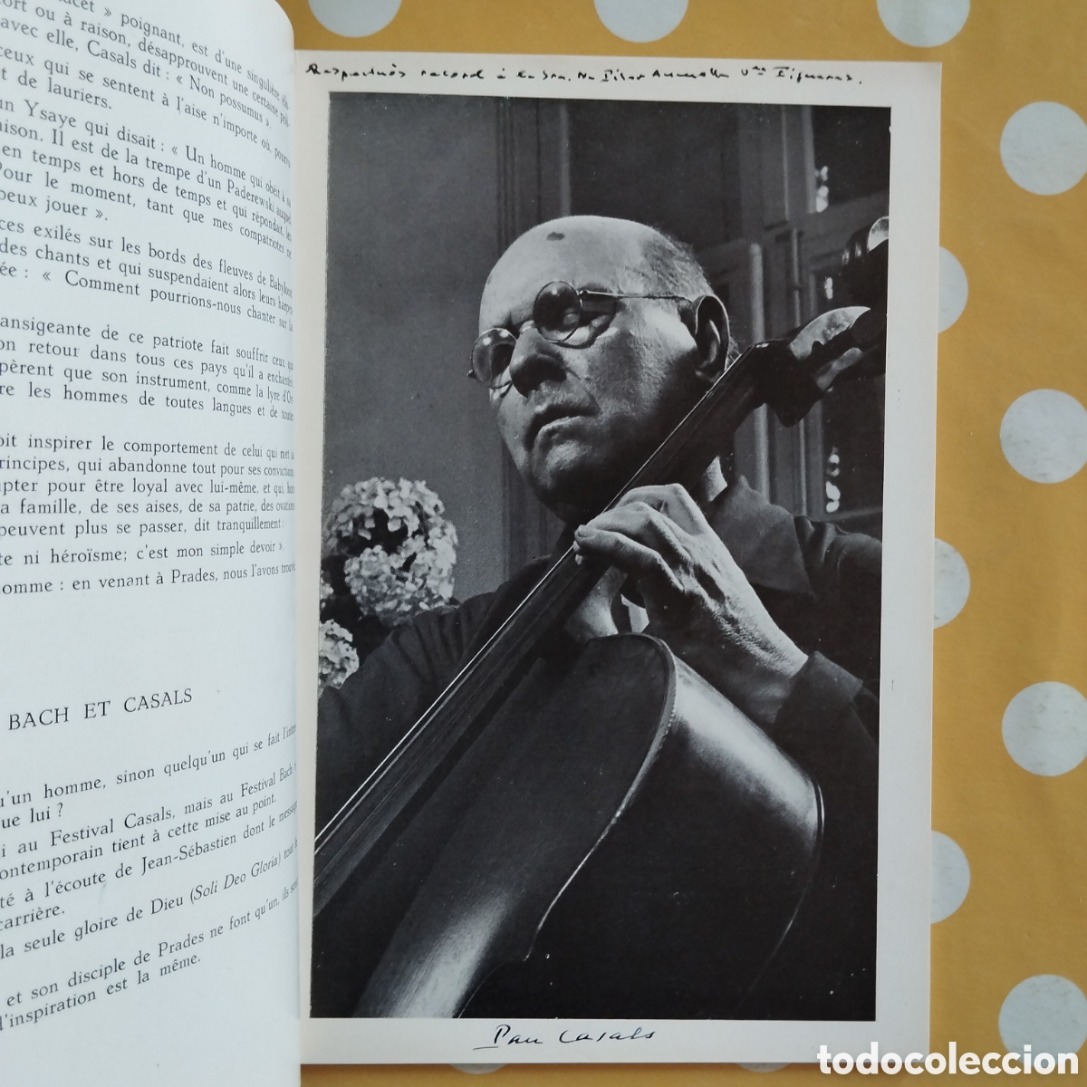Libros de segunda mano: PABLO CASALS J.S. BACH FESTIVAL VILLE DE PRADES 1950 DEDICAT&Ograve;RIA AUTOGRAFA