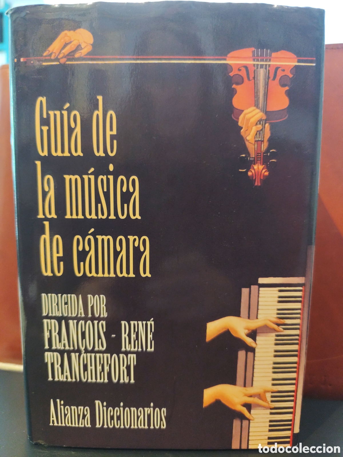 Libros de segunda mano: Guia de la m&uacute;sica de c&aacute;mara. Francois- Ren&eacute; Tranchefort