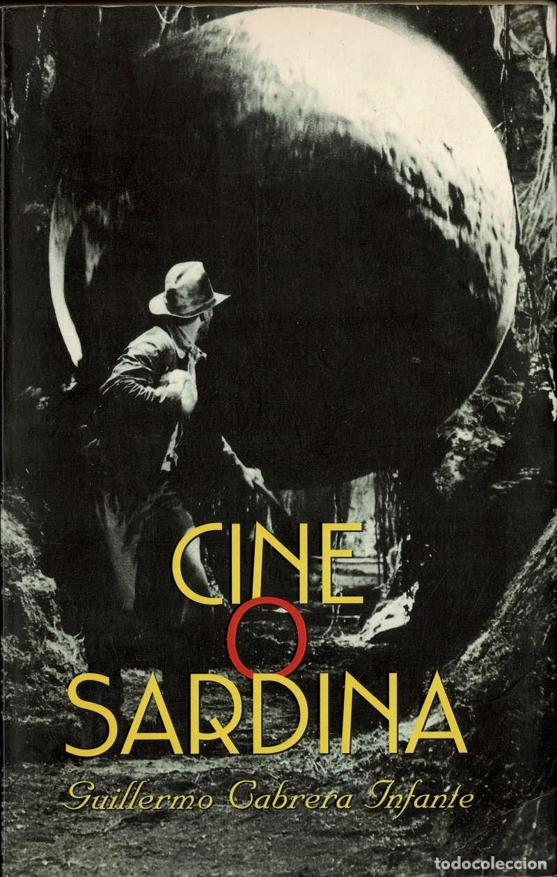 Libros de segunda mano: Cine o sardina - Guillermo Cabrera Infante