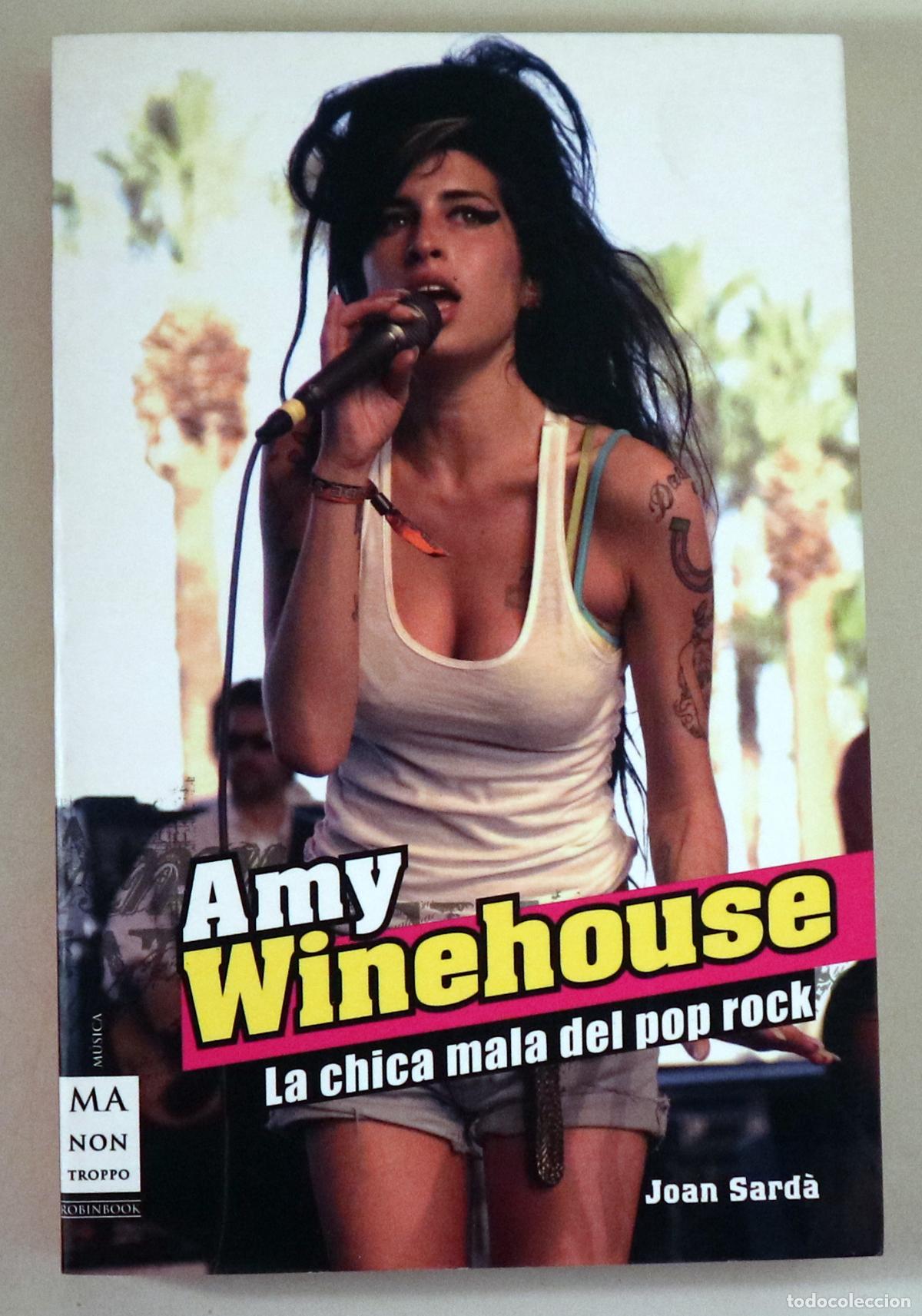 Second hand books: WINEHOUSE, Amy - SARD&Agrave;, Joan - AMY WINEHOUSE. La chica mala del pop-Rock - Barcelona 2008 - Ilustrad