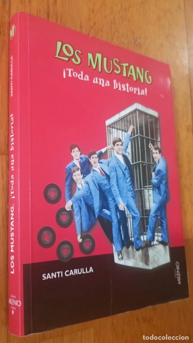 Libros de segunda mano: Los Mustang &iexcl;Toda una historia! - Santi Carulla
