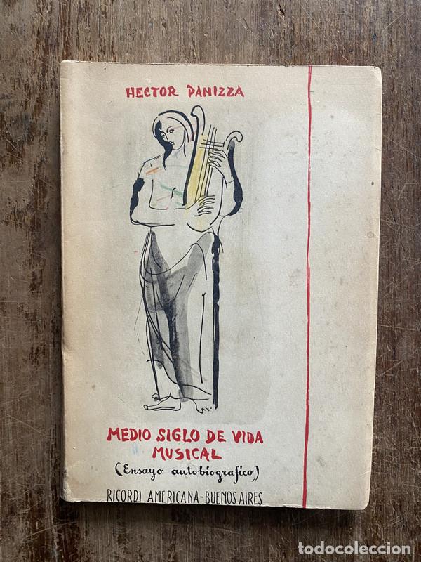 Libros de segunda mano: Medio Siglo de Vida Musical - Panizza Hector