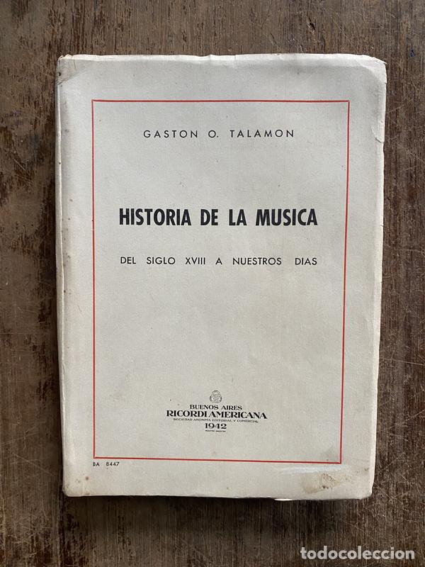 Libros de segunda mano: Historia de la Musica - Talamon Gaston O.