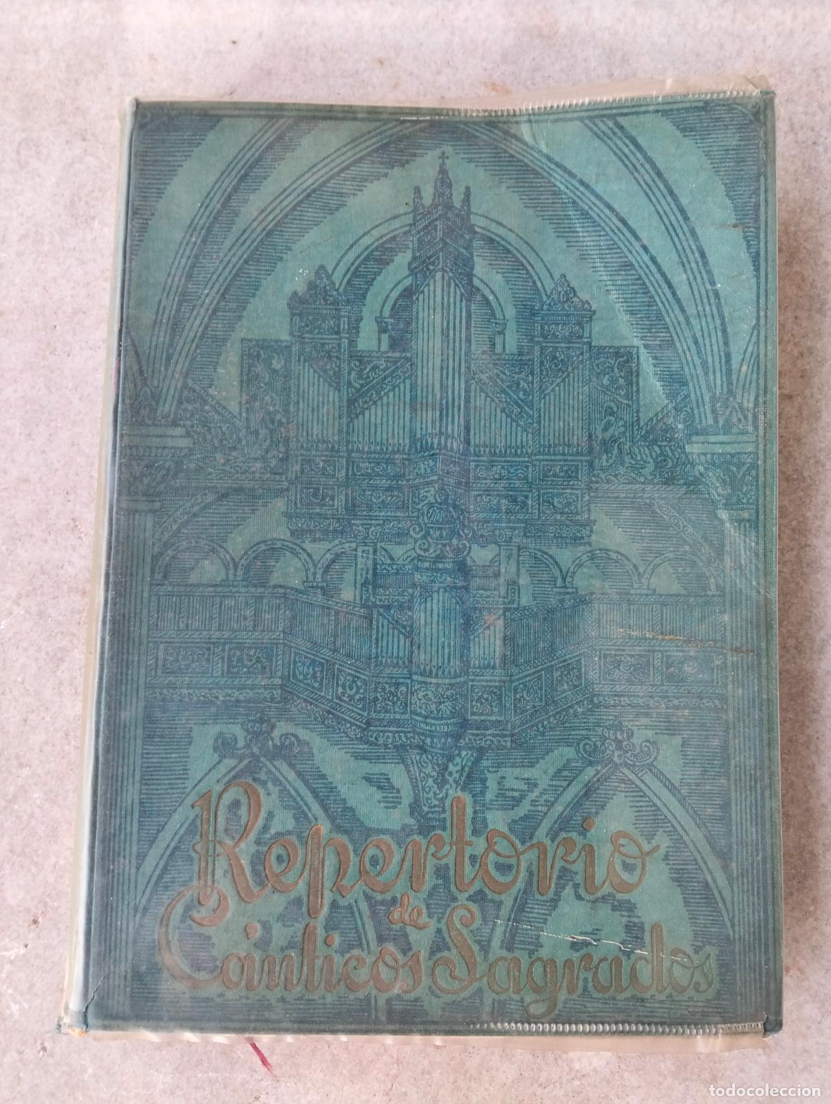Second hand books: Repertorio de c&aacute;nticos sagrados escogidos y ordenados por Jos&eacute; Gonz&aacute;lez Alonso Manuel Sierra 1957 T1