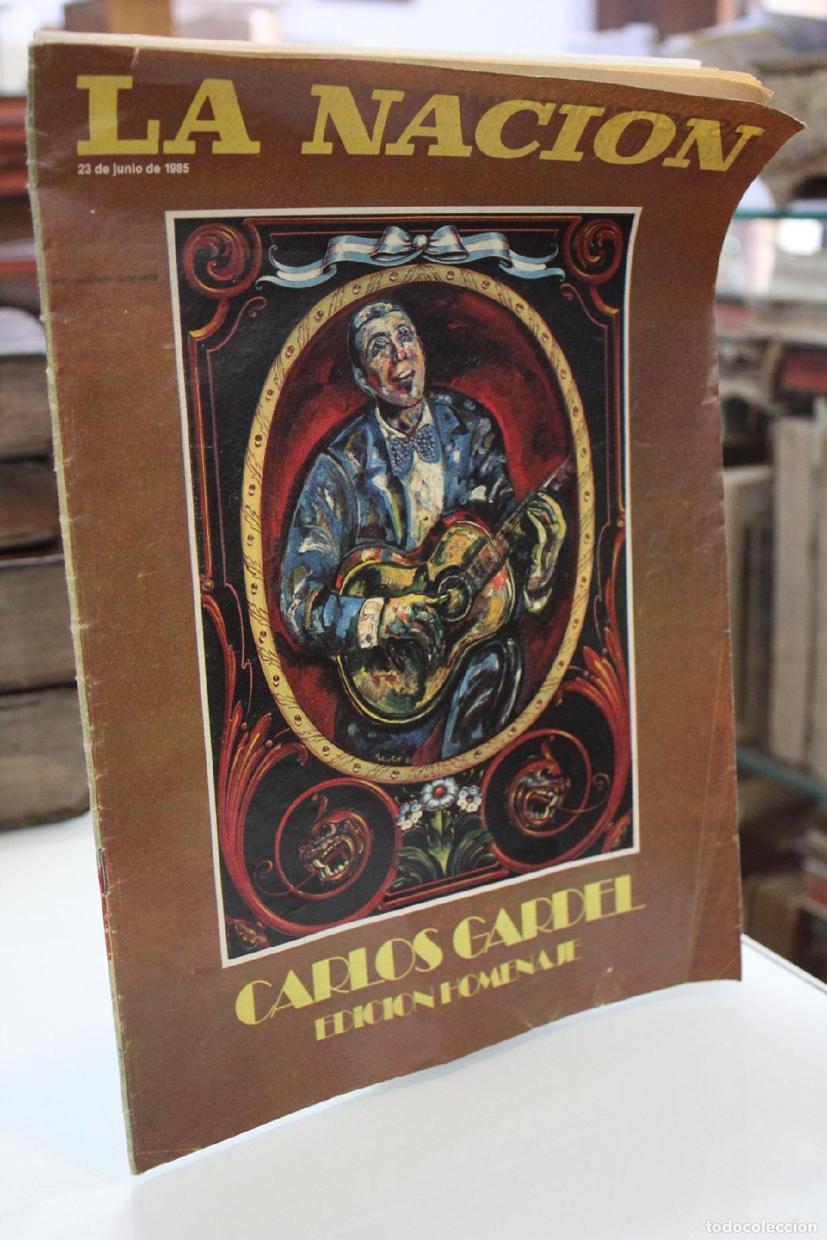 Libros de segunda mano: La Naci&oacute;n, n.&ordm; 833, 1985.- Carlos Gardel, Edici&oacute;n Homenaje. -