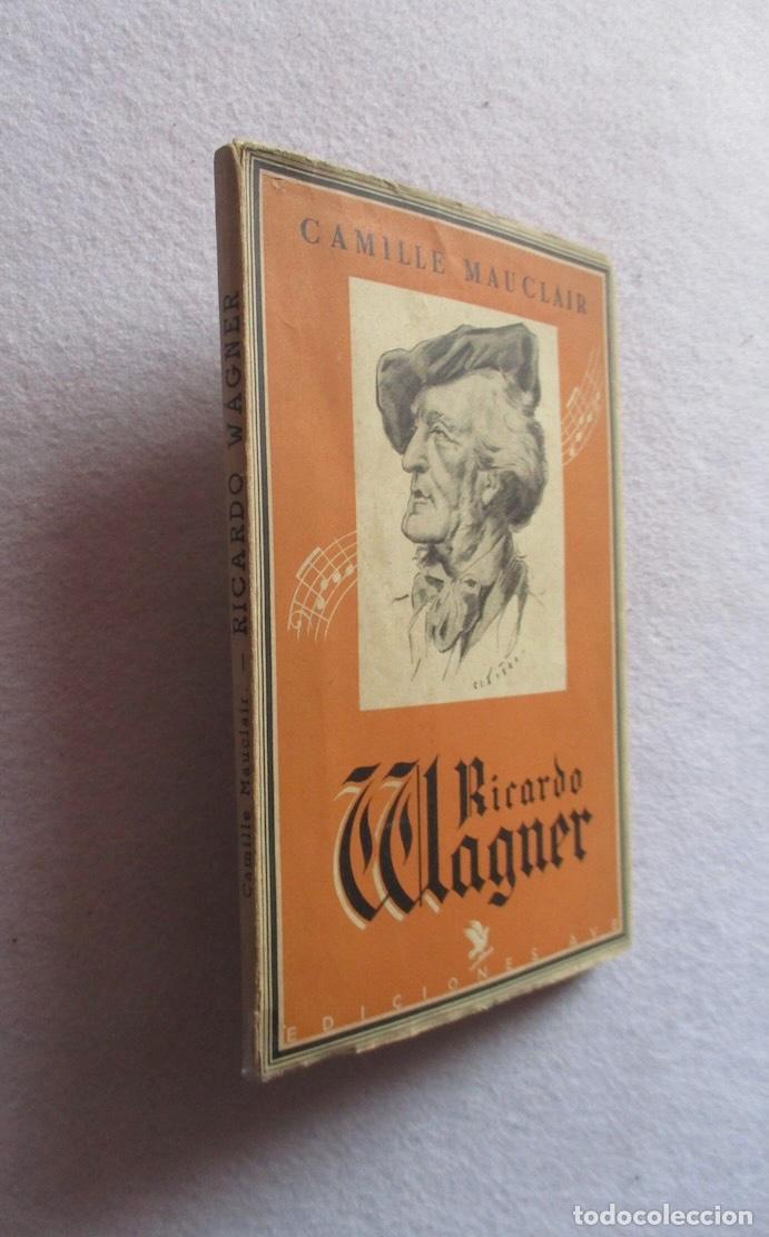 Gebrauchte B&uuml;cher: RICARDO WAGNER, SU VIDA, SUS IDEAS, SUS OBRAS - CAMILLE MAUCLAIR