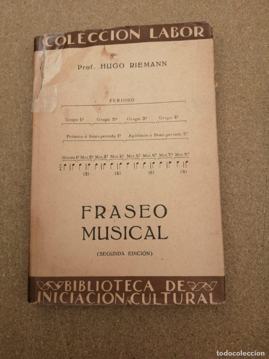 Libros de segunda mano: FRASEO MUSICAL (HUGO RIEMANN)