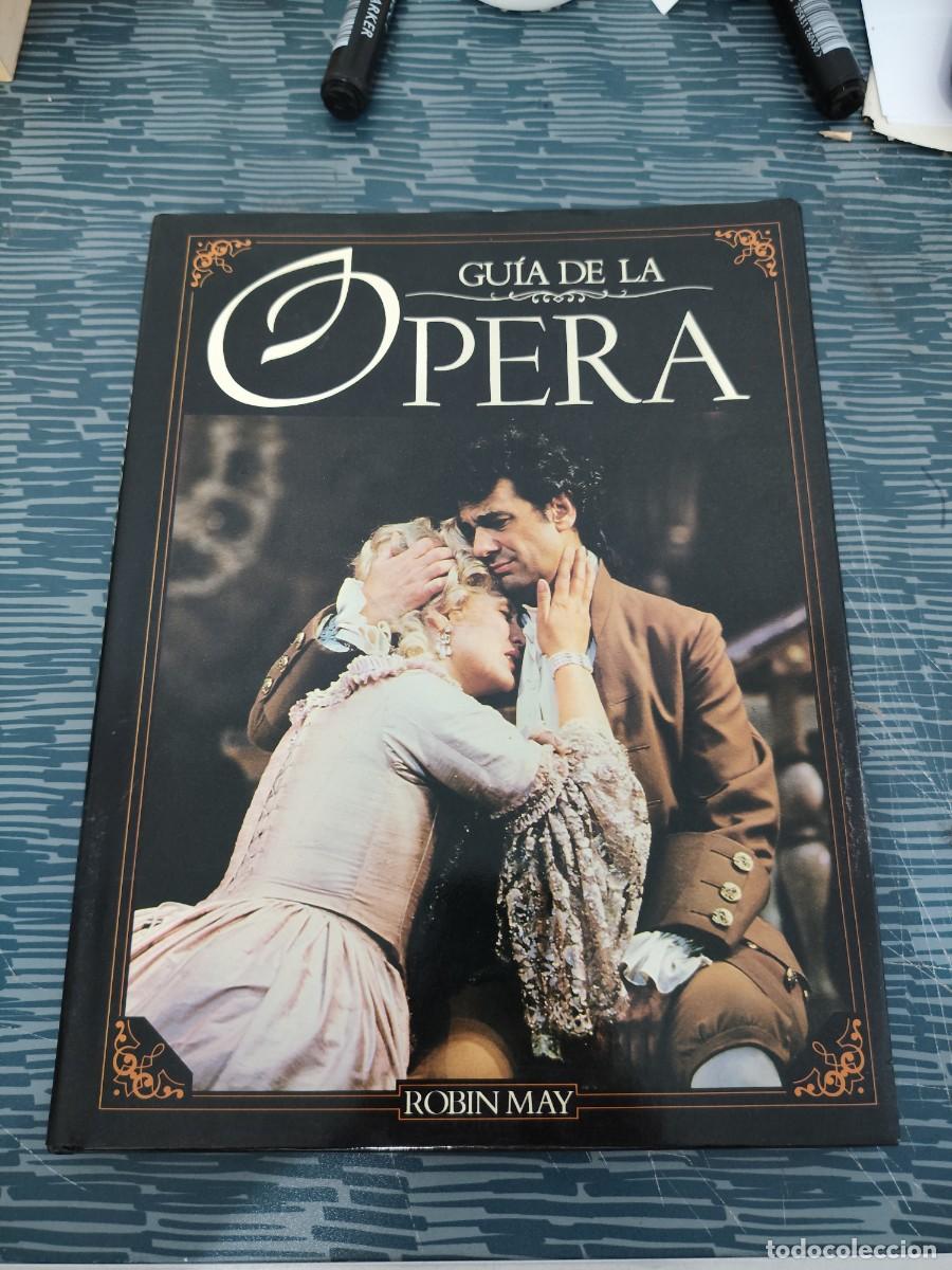 Libros de segunda mano: GUIA DE LA OPERA,ROBIN MAY,PLAZA & JANES,1987,157 P&Aacute;GINAS.