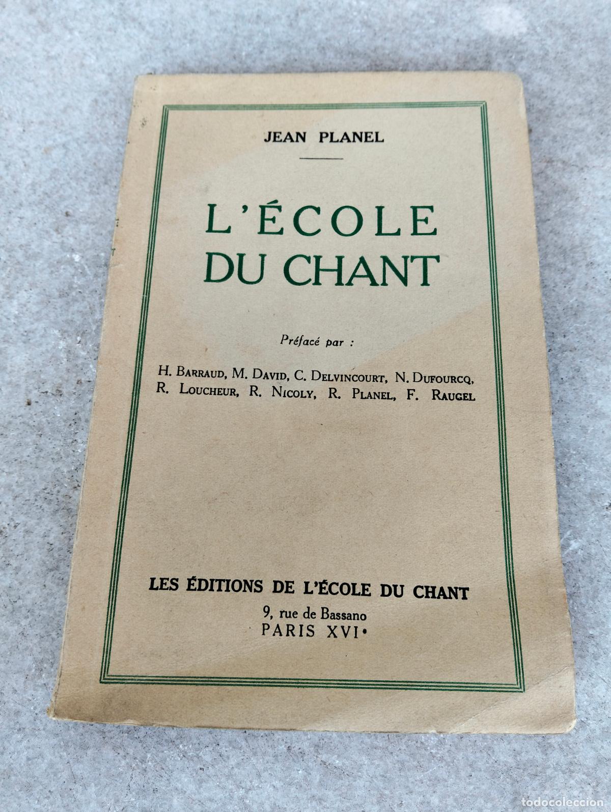 Libri di seconda mano: L'&eacute;cole du chant jean planel editions de l'ecole du chant