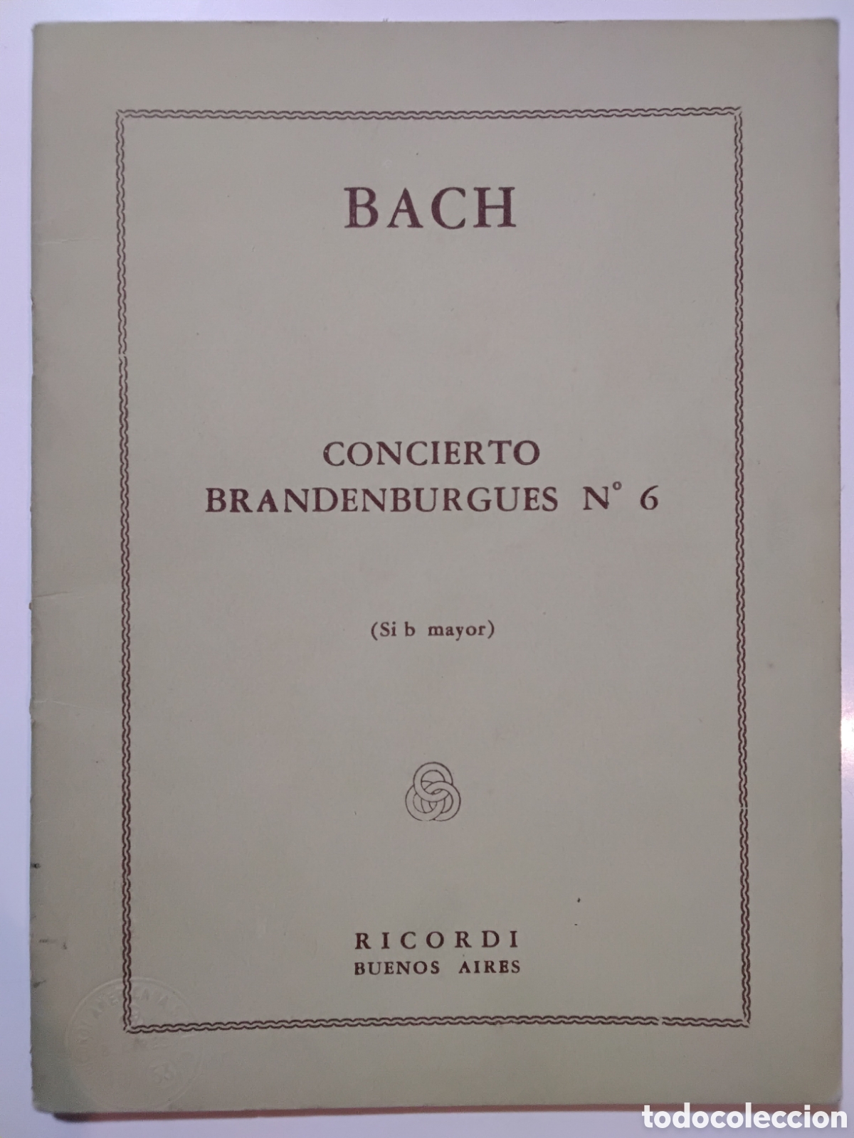 Libros de segunda mano: J. S. Bach &ndash; Concierto Brandenburgues N&ordm; 6 (Si b mayor) &ndash; Ricordi Americana &ndash; 1953