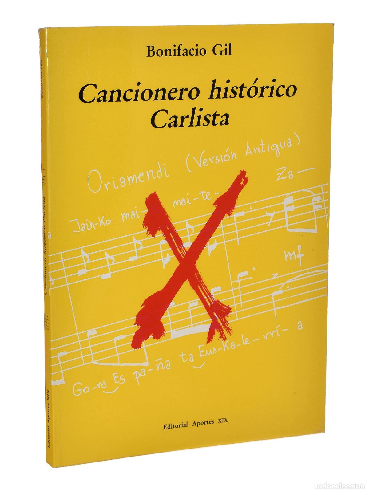 Libros de segunda mano: CANCIONERO HIST&Oacute;RICO CARLISTA - GIL, Bonifacio
