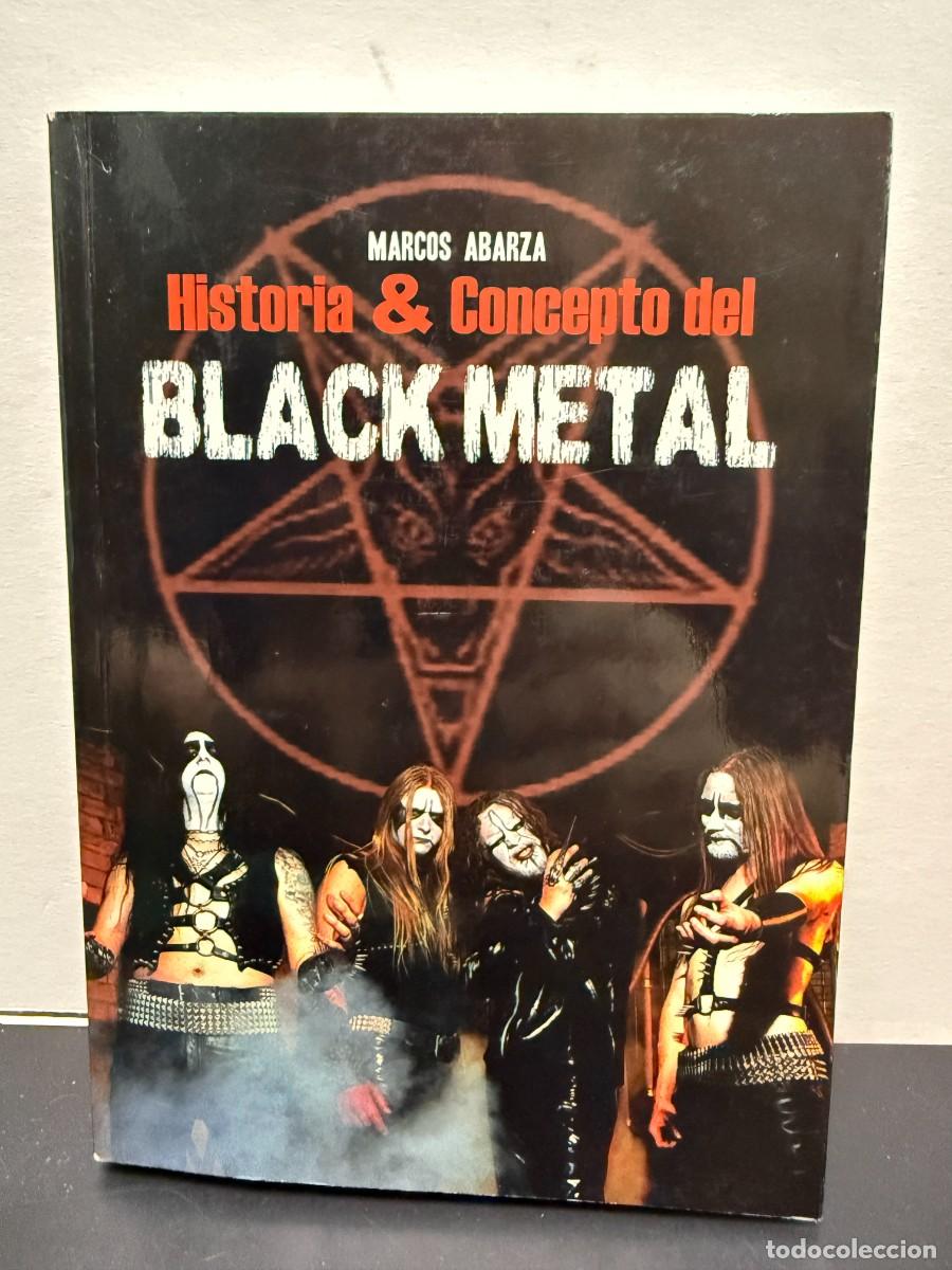 Libros de segunda mano: Marcos Abarza &ndash; Historia & Concepto Del Black Metal &ndash; Quarentena Ediciones