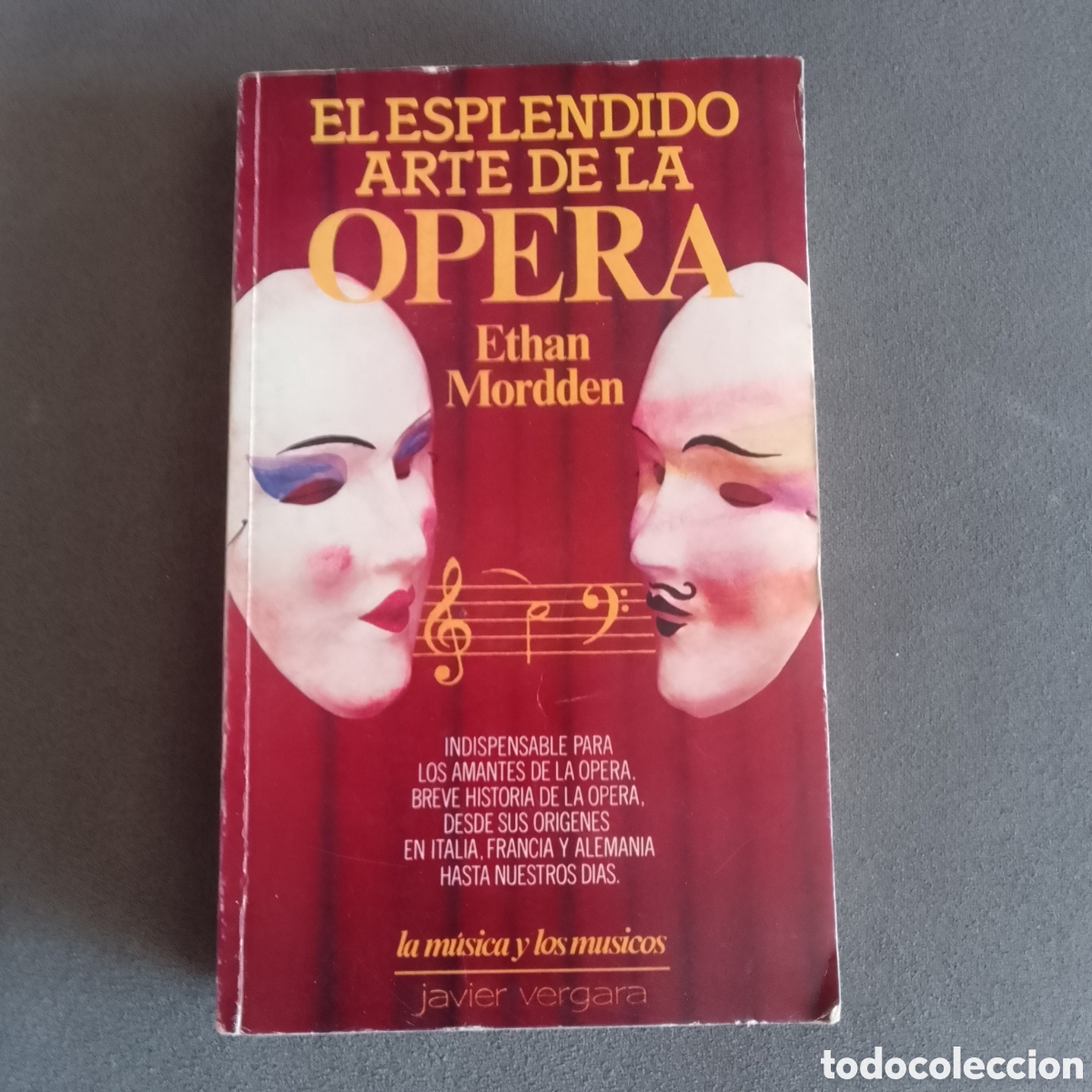 Gebrauchte B&uuml;cher: EL ESPLENDIDO ARTE DE LA OPERA POR ETHAN MORDDEN