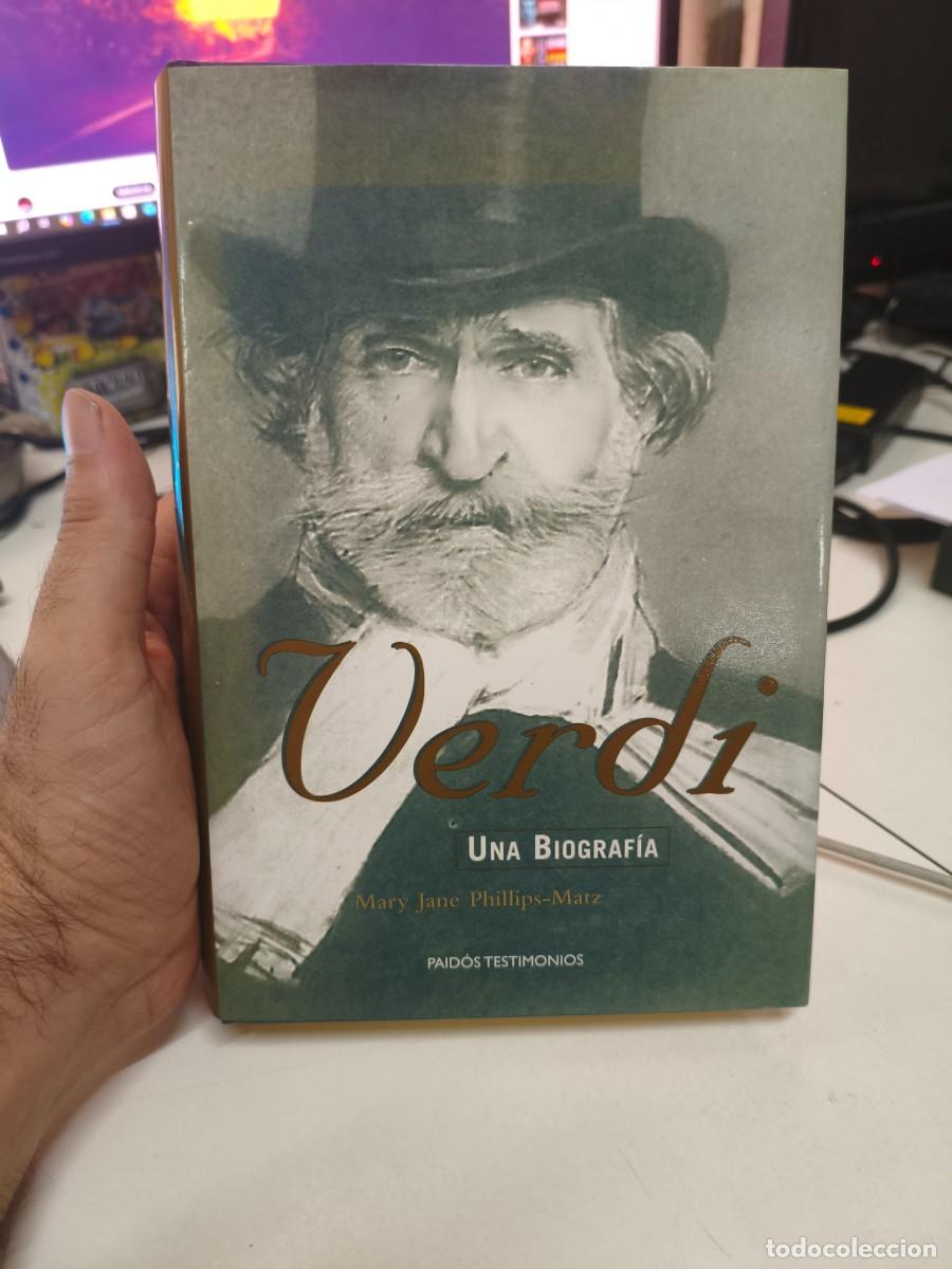 Libros de segunda mano: Verdi una biograf&iacute;a, Mary Jane Phillips-Matz, paid&oacute;s Testimonios, tapa dura.