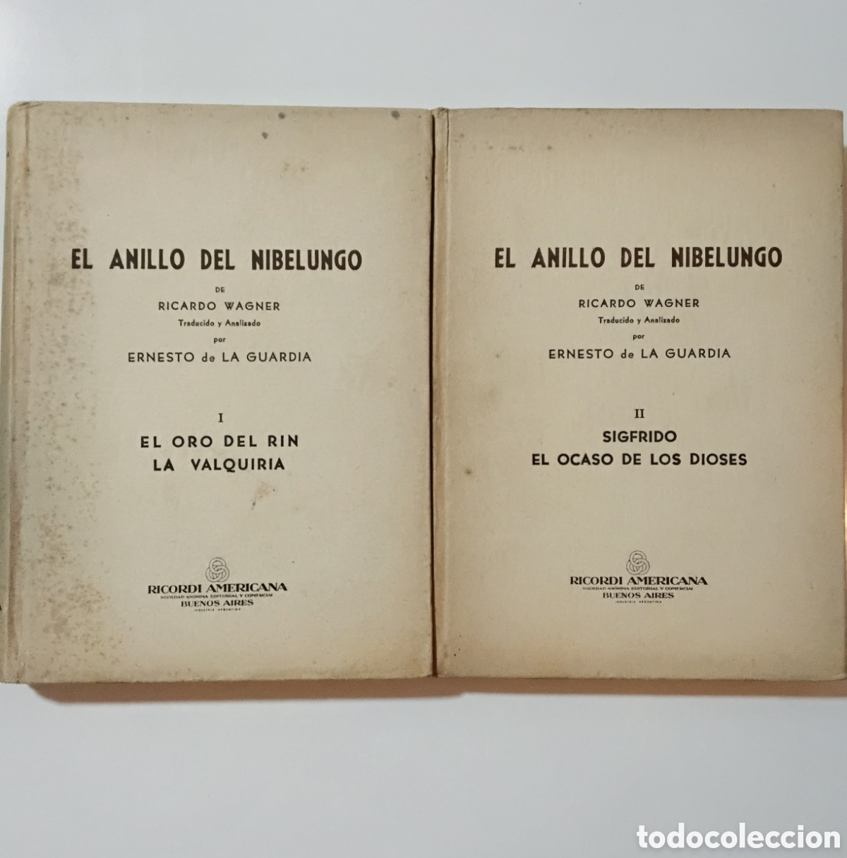 Libros de segunda mano: Ricardo Wagner / Ernesto de la Guardia &ndash; El anillo del nibelungo (2 Tomos completos) &ndash; 1947