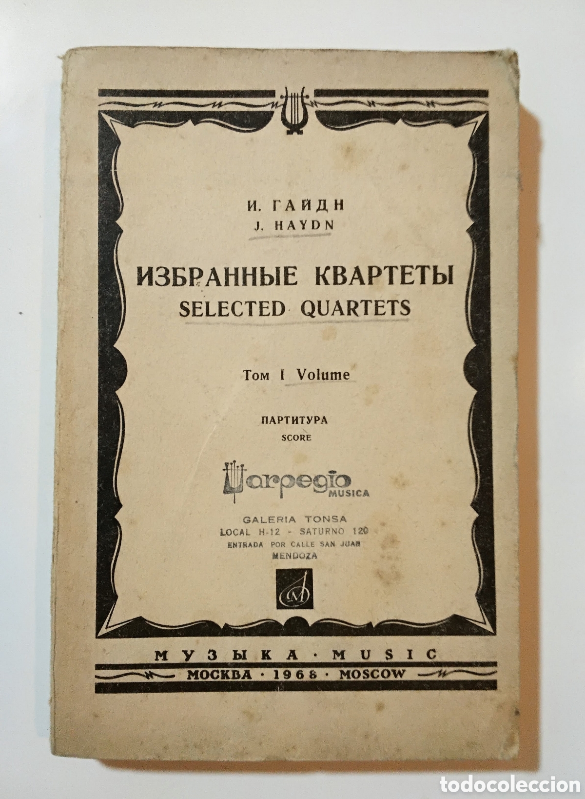Libros de segunda mano: Joseph Haydn &ndash; Selected Quartets, Volume I &ndash; State Publishers Music / M&uacute;sica &ndash; 1968