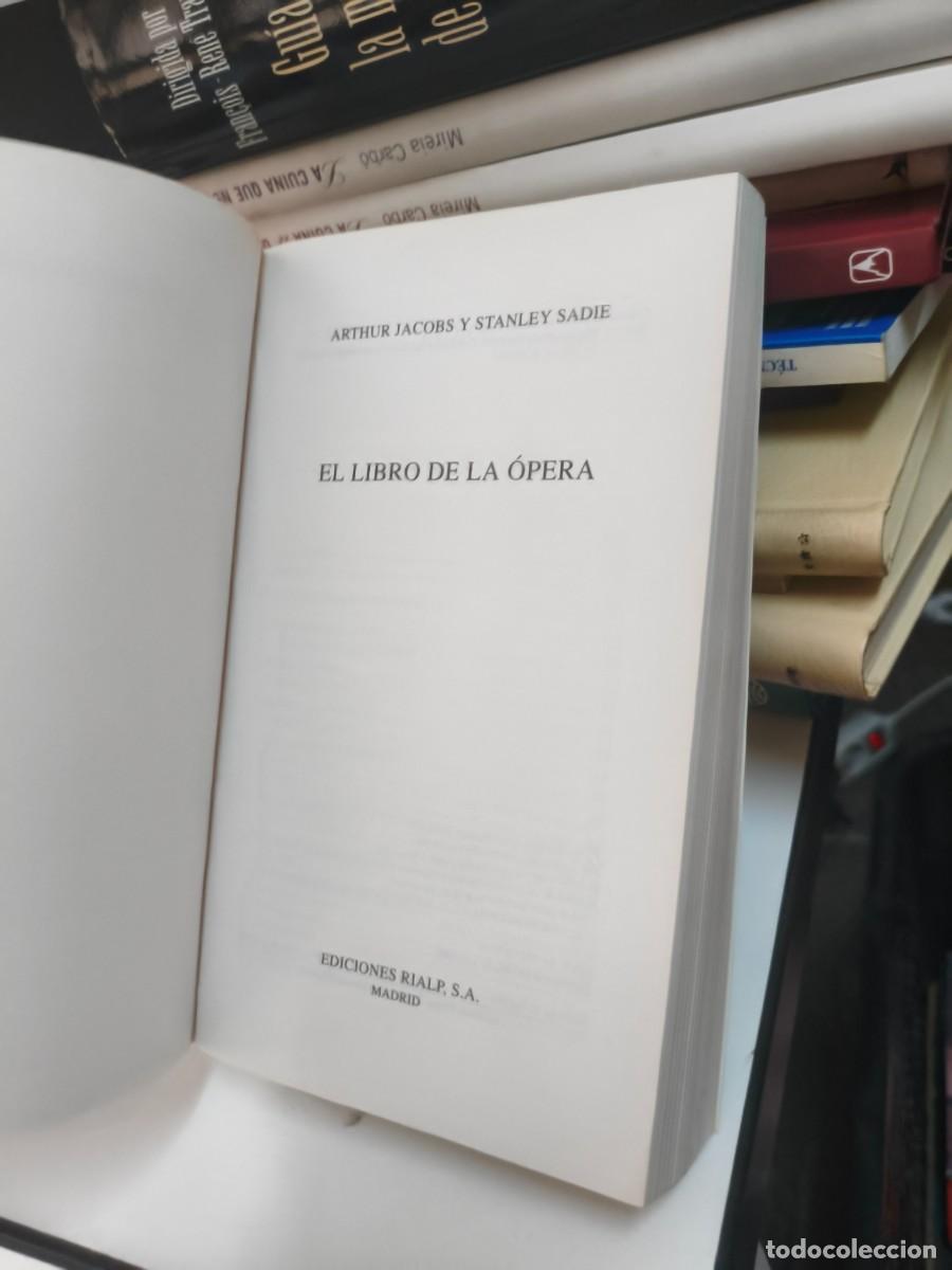 Libros de segunda mano: EL LIBRO DE LA &Oacute;PERA - ARTHUR JACOBS/STANLEY SADIE - EDICIONES RIALP 1990. - Foto 2