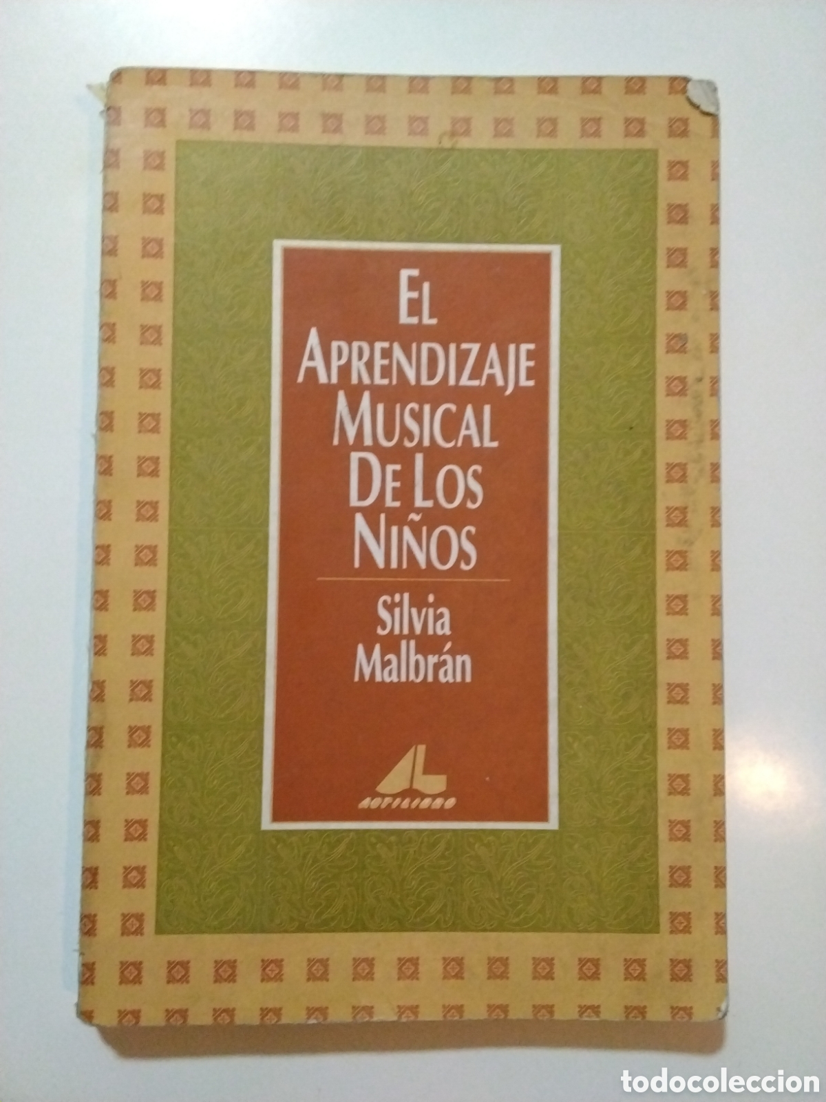 Libros de segunda mano: Silvia Malbr&aacute;n &ndash; El aprendizaje musical de los ni&ntilde;os &ndash; Firmado y dedicado &ndash; Actilibro &ndash; 1991