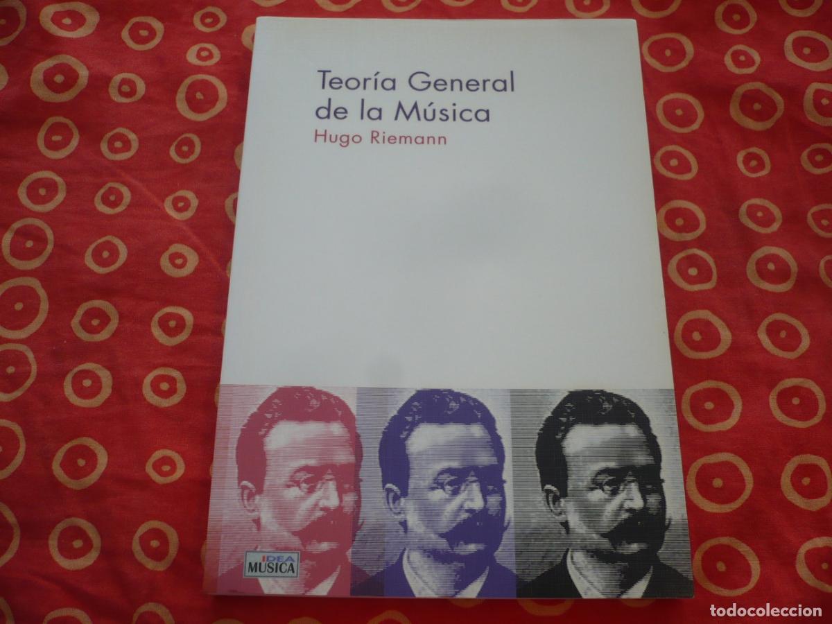 Libros de segunda mano: TEORIA GENERAL DE LA MUSICA ( HUGO RIEMANN ) 2004 SISTEMA TONAL NOTACION ACORDES COMPASES RITMOS