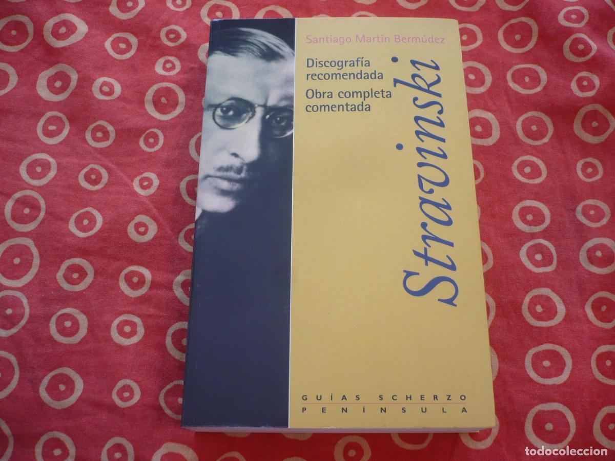Libros de segunda mano: STRAVINSKI DISCOGRAFIA RECOMENDADA OBRA COMPLETA RECOMENDADA ( SANTIAGO MARTIN ) MUSICA CLASICA