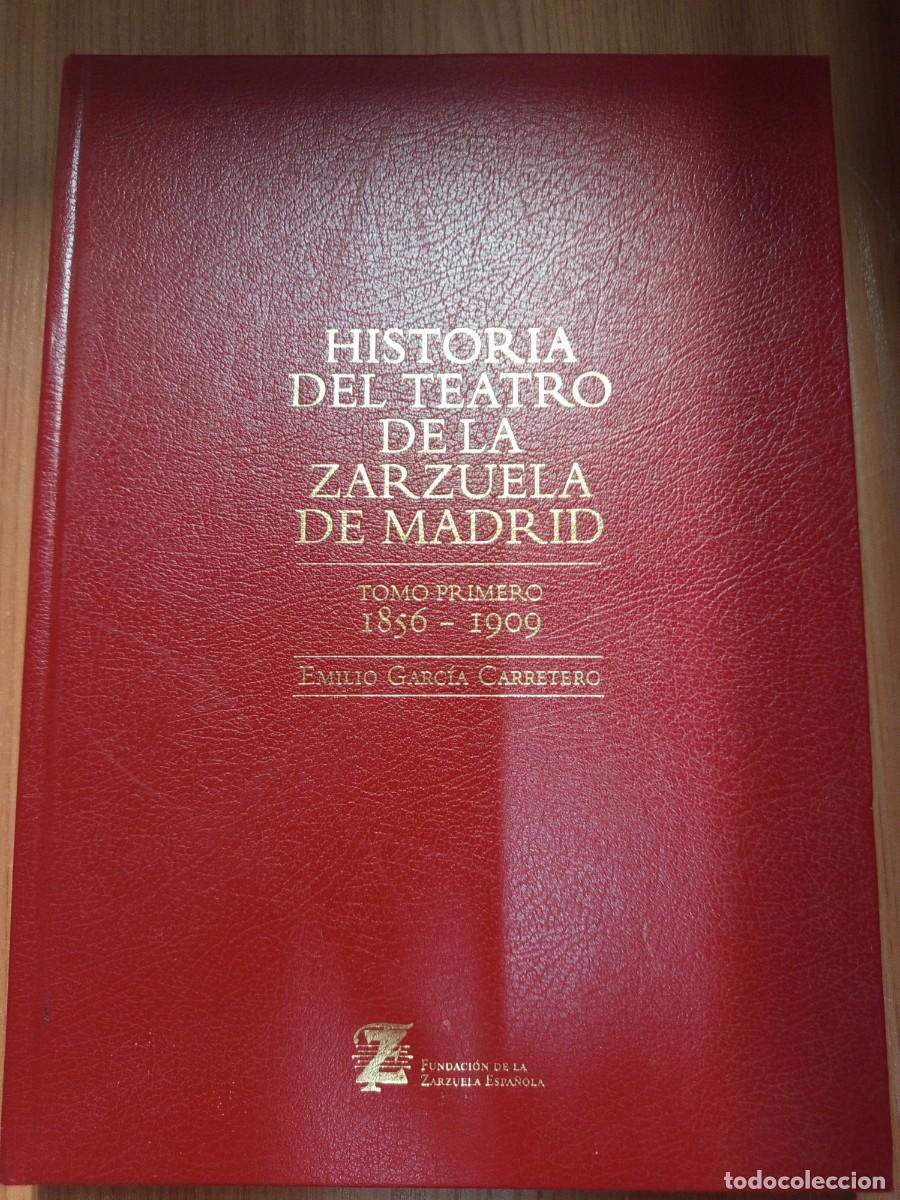 Libros de segunda mano: Historia del Teatro de la Zarzuela de Madrid 3vols.