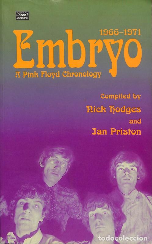 Libros de segunda mano: Embryo: A Pink Floyd Chronology - Hodges, Nick / Priston, Ian - Cherry Red Books