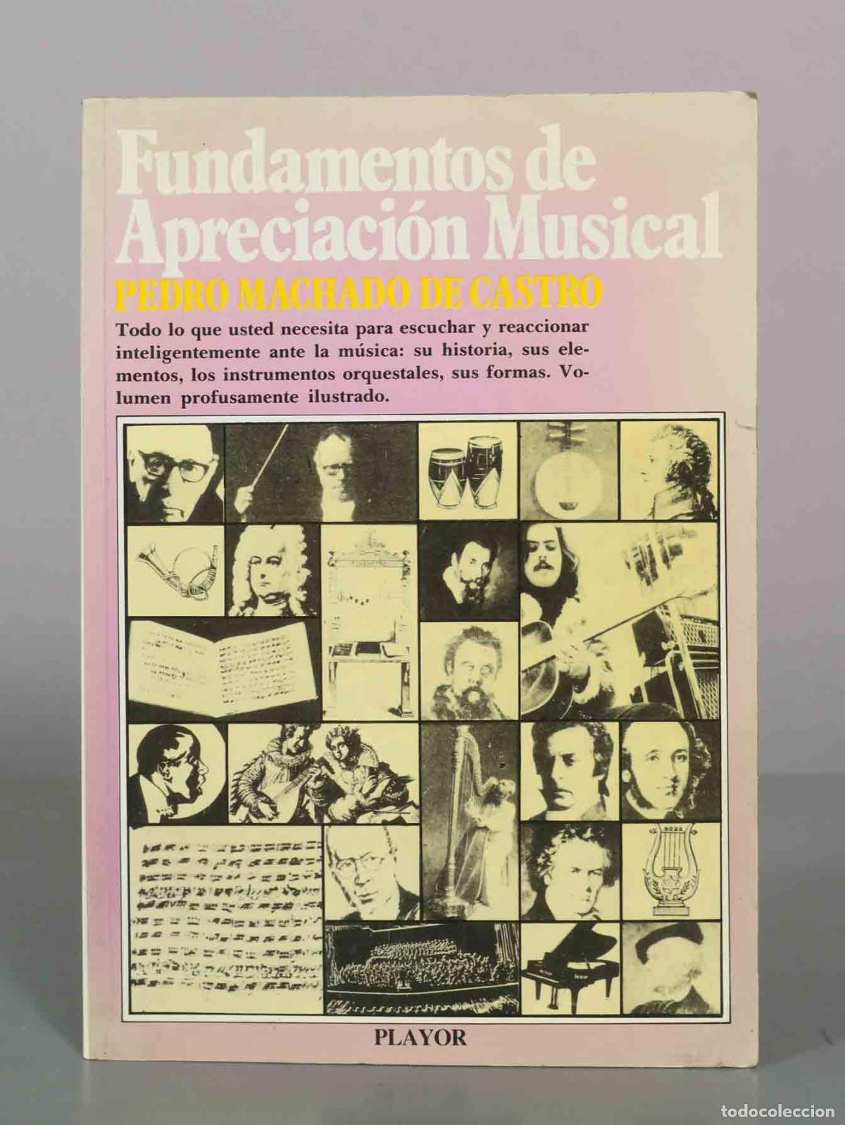 Libros de segunda mano: Fundamentos de Apreciaci&oacute;n Musical - Pedro Machado de Castro - Playor. DEDICADO AUTOGRAFO AUTOR