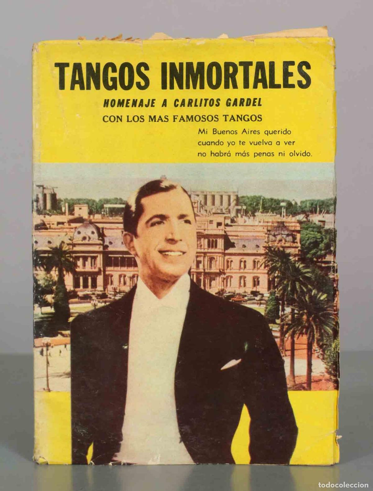 Livres d'occasion: TANGOS INMORTALES HOMENAJE A CARLITOS GARDEL . CON LOS MAS FAMOSOS TANGOS
