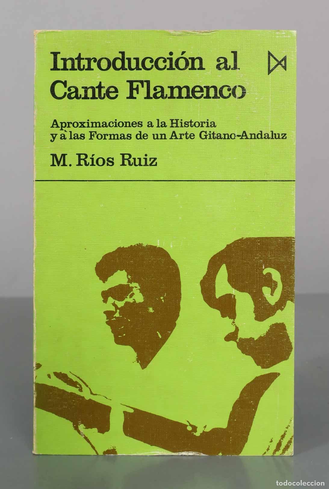 Livres d'occasion: Introducci&oacute;n al Cante Flamenco - Manuel R&iacute;os Ruiz - Ediciones Istmo