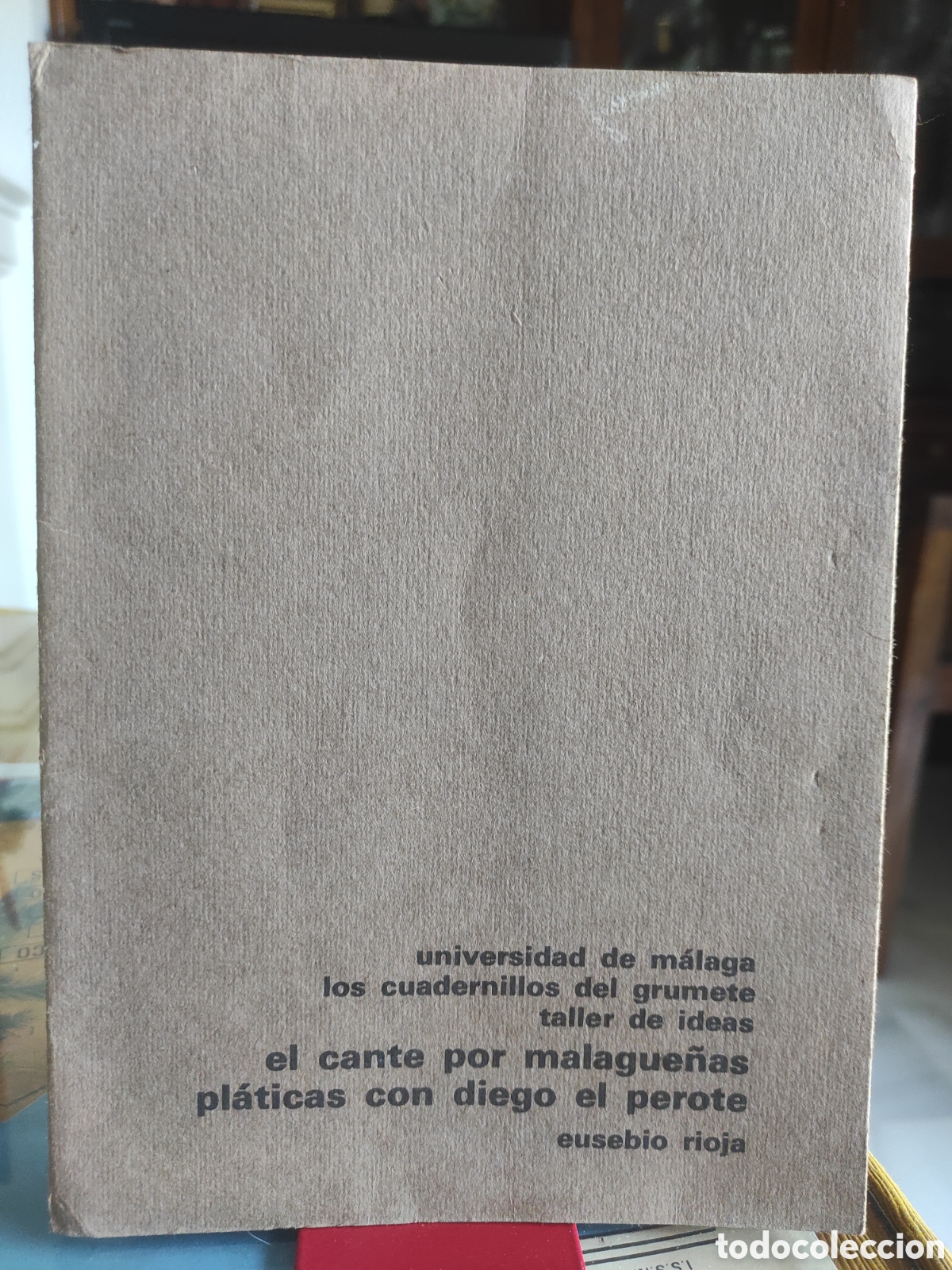Libros de segunda mano: El cante por malague&ntilde;as. Eusebio Rioja. Universidad de M&aacute;laga.