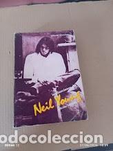 Libros de segunda mano: LAS CANCIONES DE NEIL YOUNG / EDICION BILINGUE 1&ordf;EDICION 1979