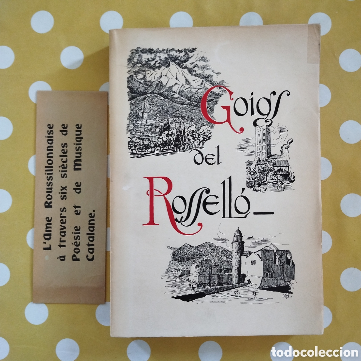 Libros de segunda mano: PAPIER VELIN GOIGS DEL ROSSELL&Oacute; 188/200 JOSEP DELONCLE IMPRIMEIE DU MIDI 1952 JOSEPH