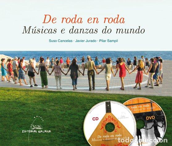 Libros de segunda mano: De Roda en Roda: M&uacute;sicas e Danzas Do Mundo - Suso Cancelas - Editorial Galaxia - 96