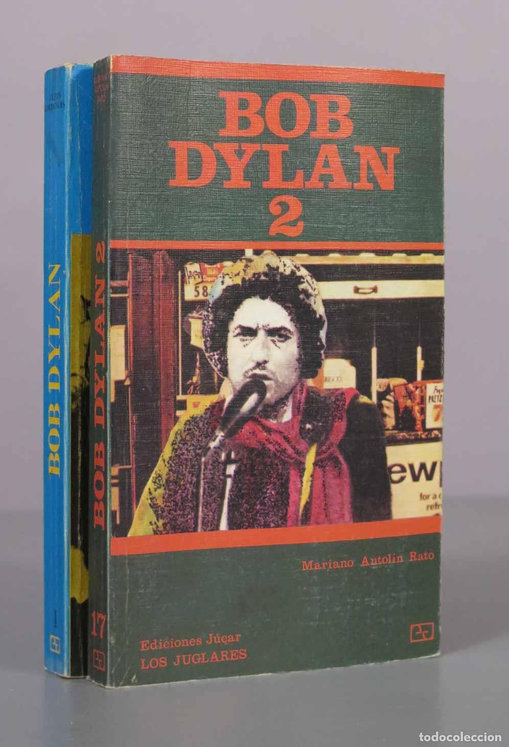 Libros de segunda mano: Bob Dylan - Mariano Antol&iacute;n Rato - Ediciones J&uacute;car 2 TOMOS