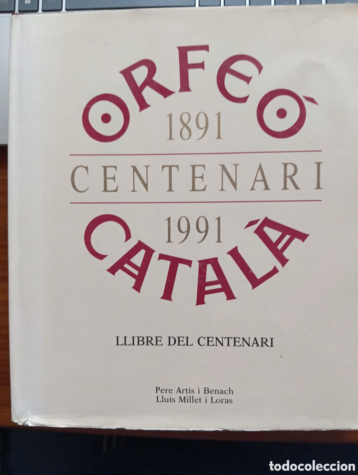 Libros de segunda mano: Orfeo Catal&agrave;, centenari, 1891 1991, llibre del centenari