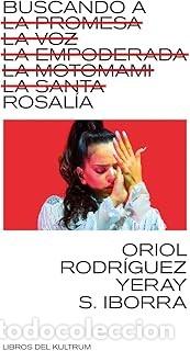 Libros de segunda mano: BUSCANDO A ROSALIA Oriol Rodriguez