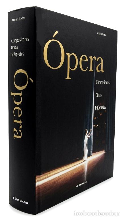 Libros de segunda mano: OPERA. COMPOSITORES. OBRAS. INTERPRETES. ED. K&Ouml;NEMANN 2005. MUSICA CLASICA. GRAN FORMATO.